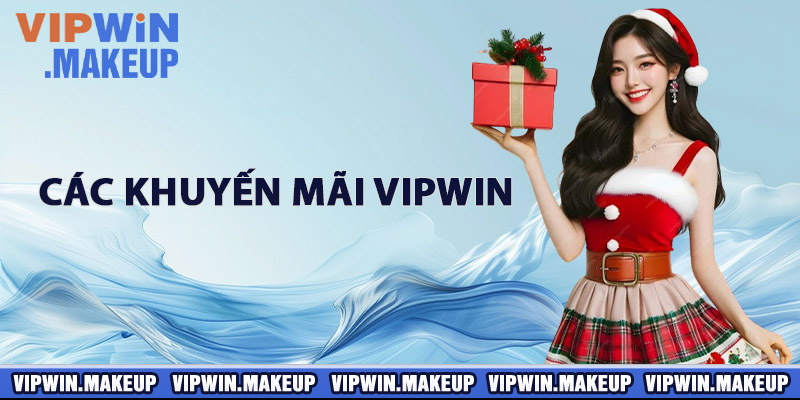 Các khuyến mãi VIPWIN