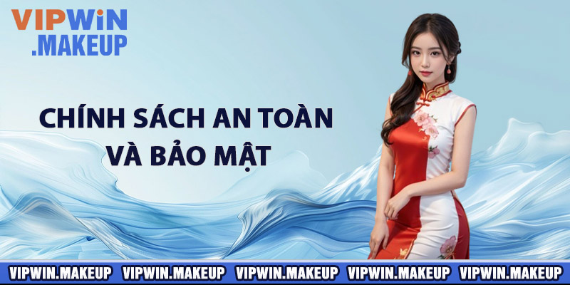 Chính sách an toàn và bảo mật