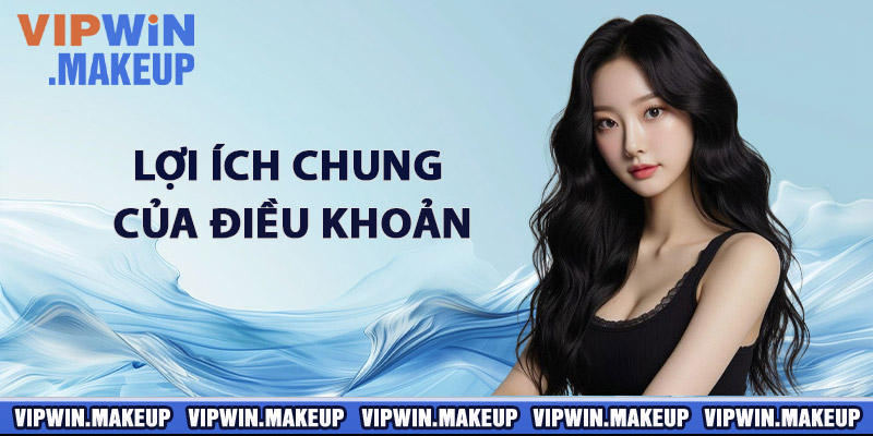 Lợi ích chung của điều khoản